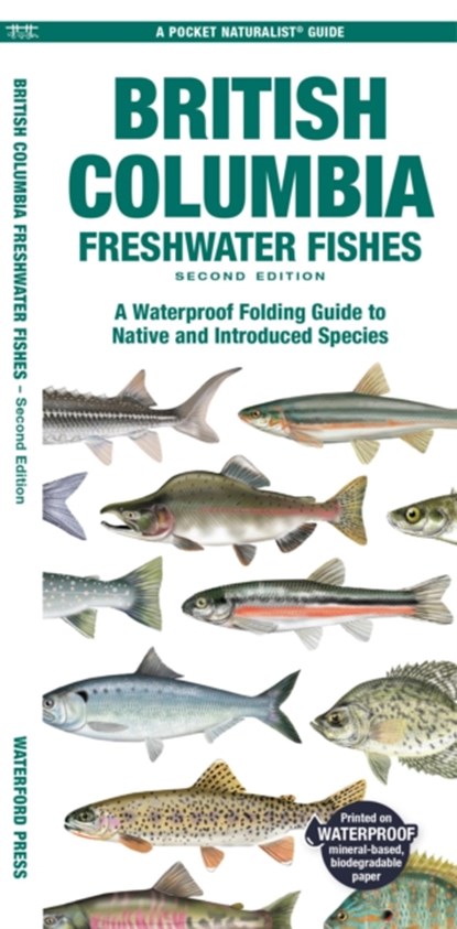British Columbia Freshwater Fishes, Matthew Morris - Gebonden - 9781620057094