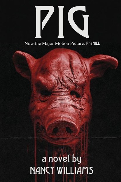 Pig, Nancy Williams - Paperback - 9781620063262
