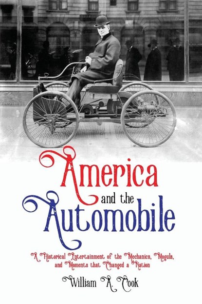 America and the Automobile, William A Cook - Paperback - 9781620064146
