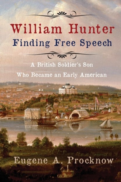William Hunter - Finding Free Speech, Eugene A Procknow - Paperback - 9781620065730
