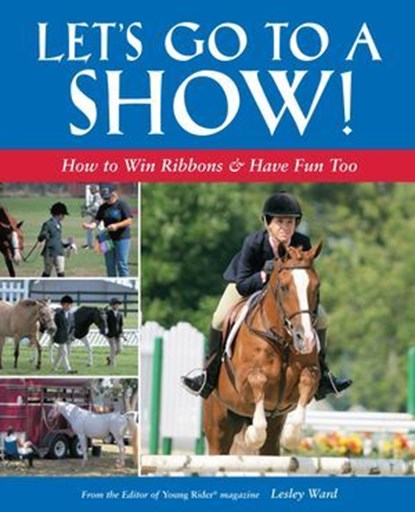 Let's Go to a Show, Lesley Ward - Ebook - 9781620080122