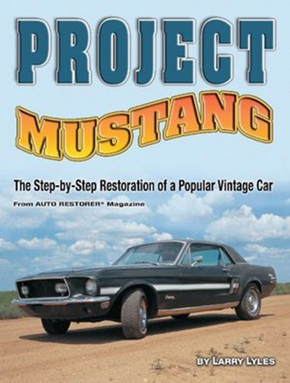 Project Mustang, Larry Lyles - Ebook - 9781620080146