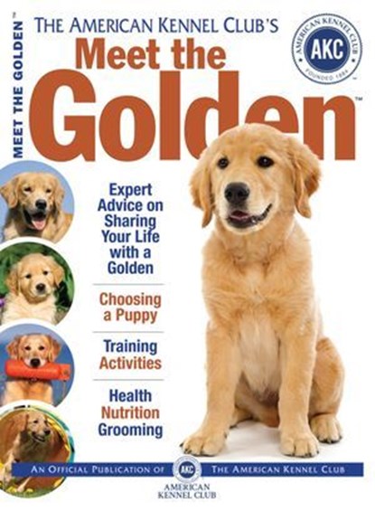 Meet the Golden, American Kennel Club - Ebook - 9781620080160