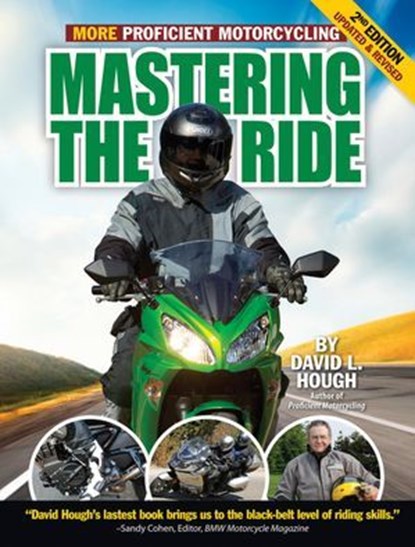 Mastering the Ride, David L. Hough - Ebook - 9781620080191