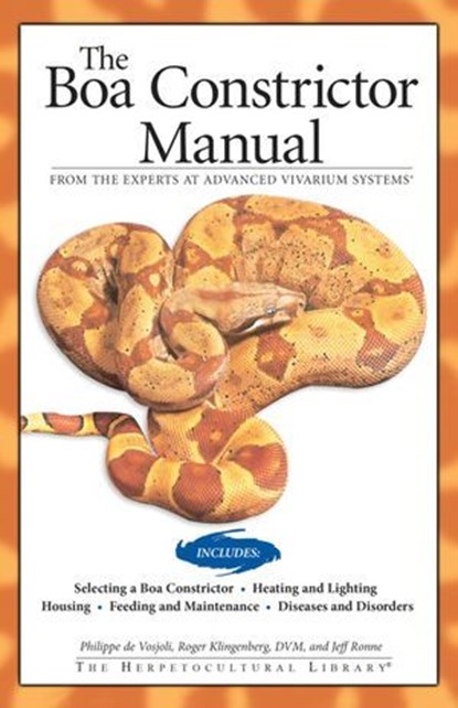Boa Constrictor Manual, Philippe De Vosjoli ; Roger Klingenberg ; Jeff Ronne - Ebook - 9781620080214