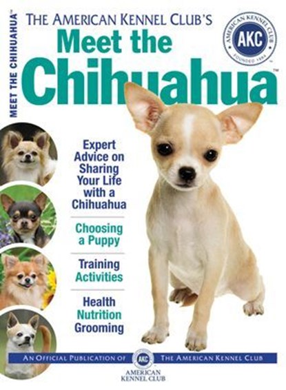 Meet the Chihuahua, American Kennel Club - Ebook - 9781620080337