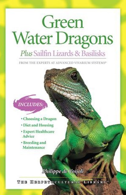 Green Water Dragons, Philippe de Vosjoli - Ebook - 9781620080351