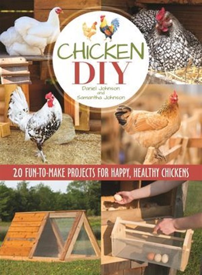 Chicken DIY, Samantha Johnson - Ebook - 9781620082270