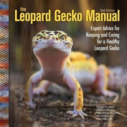 The Leopard Gecko Manual, Thomas Mazorlig ; Roger J. Klingenberg ; Ron Tremper ; Brian Viets ; Phillippe Vosjoli - Paperback - 9781620082591