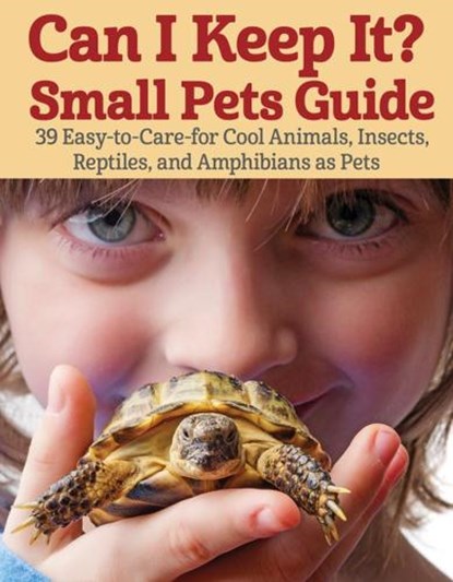 Can I Keep It? Small Pets Guide, Tanguy - Paperback - 9781620083918