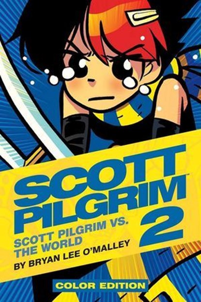 Scott Pilgrim Vol. 2: Scott Pilgrim vs. the World Color Edition, Bryan Lee O'Malley - Ebook - 9781620100448