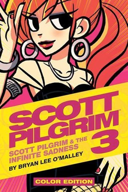 Scott Pilgrim Vol. 3: Scott Pilgrim & the Infinite Sadness Color Edition, Bryan Lee O'Malley - Ebook - 9781620100455