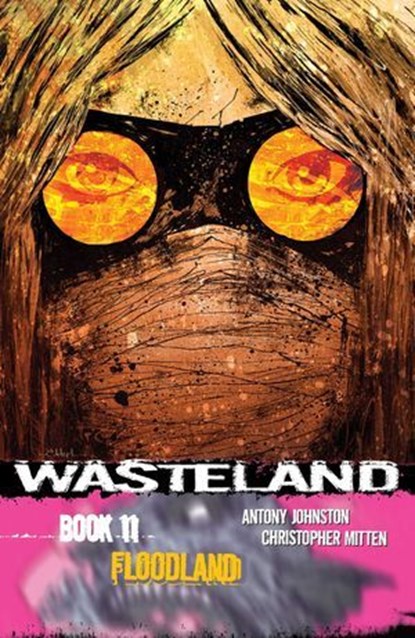 Wasteland Vol. 11: Floodland, Antony Johnston - Ebook - 9781620101490