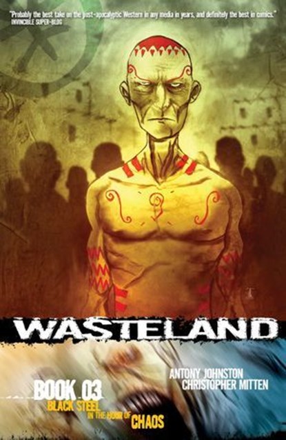 Wasteland Vol. 3: Black Steel in the Hour of Chaos, Antony Johnston - Ebook - 9781620102220