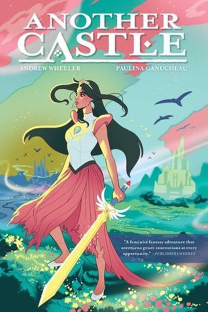 Another Castle Vol. 1: Grimoire, Andrew Wheeler ; Paulina Ganucheau - Ebook - 9781620103128