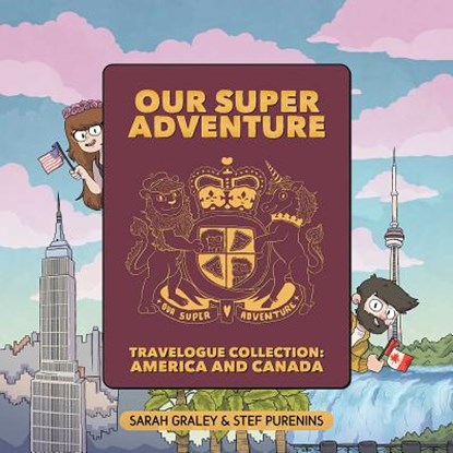 Our Super Adventure Travelogue Collection: America and Canada, Sarah Graley - Gebonden - 9781620106778