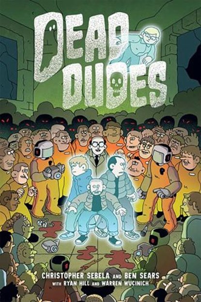 Dead Dudes, Christopher Sebela - Paperback - 9781620107782