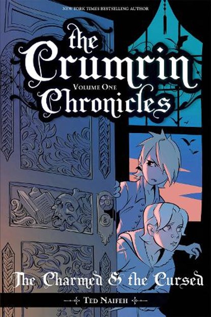The Crumrin Chronicles Vol. 1, NAIFEH,  Ted - Gebonden - 9781620109304