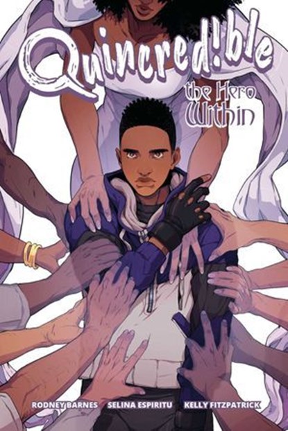 Quincredible Vol. 2: The Hero Within, Rodney Barnes - Ebook - 9781620109496
