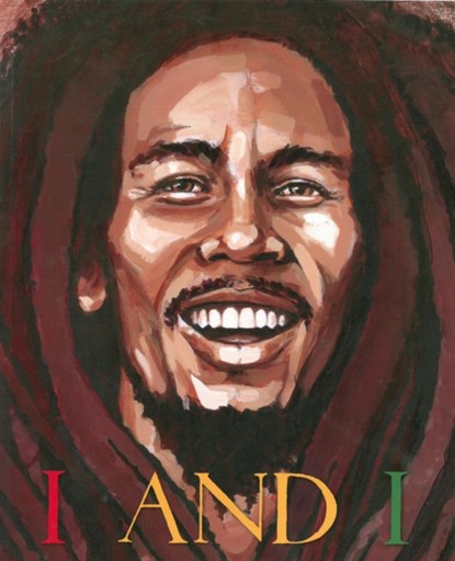 I And I Bob Marley, Tony Medina - Paperback - 9781620140307