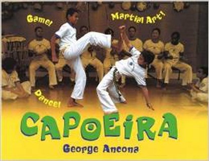 Capoeira, George Ancona - Paperback - 9781620141885
