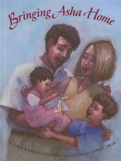 Bringing Asha Home, Uma Krishnaswami ; Jamel Akib - Paperback - 9781620142257