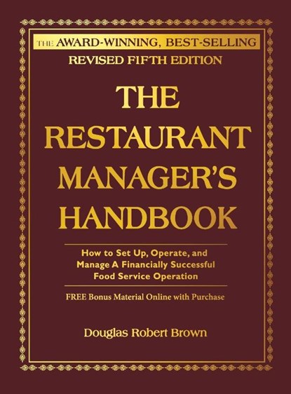 The Restaurant Manager's Handbook, Douglas R Brown - Gebonden - 9781620232637