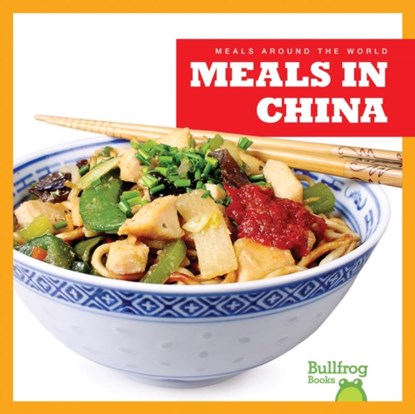 Meals in China, R.J. Bailey - Gebonden - 9781620313718