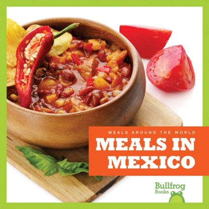 Meals in Mexico, Cari Meister - Gebonden - 9781620313749
