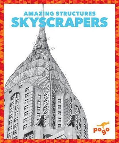Skyscrapers, Rebecca Pettiford - Paperback - 9781620314203