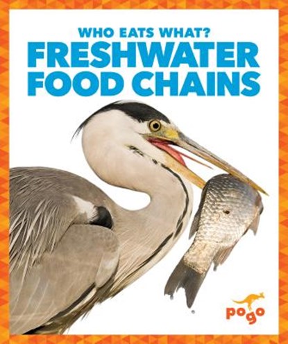 Freshwater Food Chains, Rebecca Pettiford - Gebonden - 9781620315750