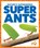 Super Ants, Karen Kenney - Paperback - 9781620319666