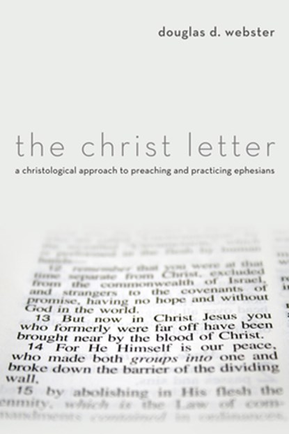 The Christ Letter, Douglas D. Webster - Paperback - 9781620322437