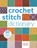 Hazell, S: Crochet Stitch Dictionary, Sarah Hazell - Paperback - 9781620331293