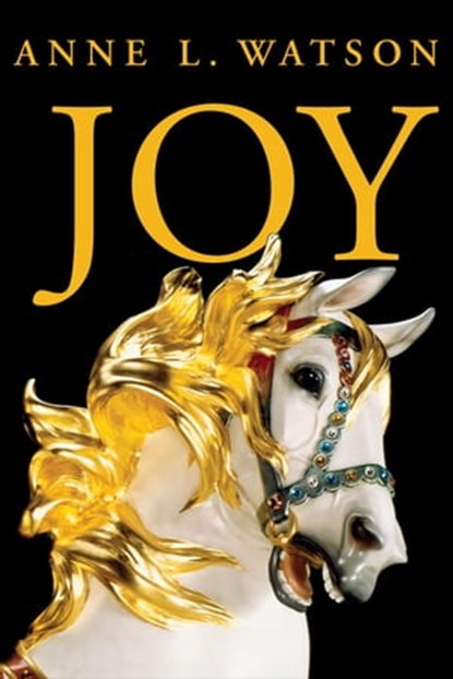 Joy, Anne L. Watson - Ebook - 9781620352403