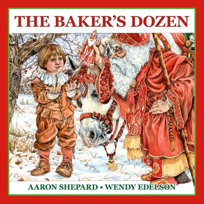 The Baker's Dozen, Aaron Shepard - Paperback - 9781620355039