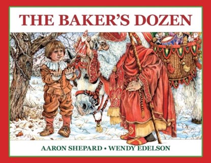 The Baker's Dozen, Aaron Shepard - Paperback - 9781620355718