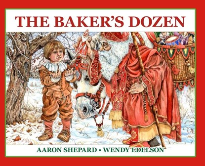 The Baker's Dozen, Aaron Shepard - Gebonden - 9781620355725