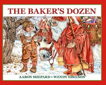 The Baker's Dozen, Aaron Shepard - Gebonden - 9781620355725