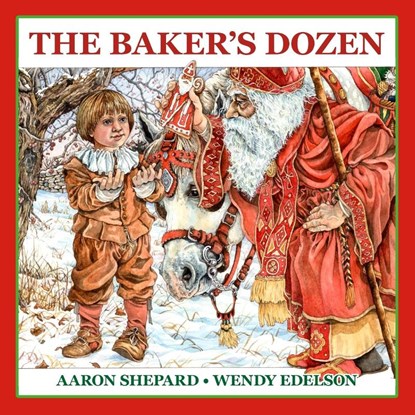 The Baker's Dozen, Aaron Shepard - Paperback - 9781620355787
