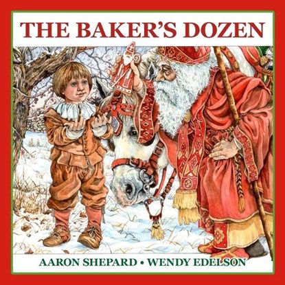 The Baker's Dozen, Aaron Shepard - Paperback - 9781620355787