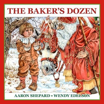 The Baker's Dozen, Aaron Shepard - Paperback - 9781620355787