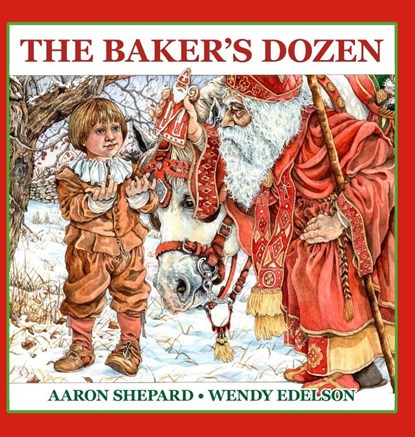 The Baker's Dozen, Aaron Shepard - Gebonden - 9781620356364