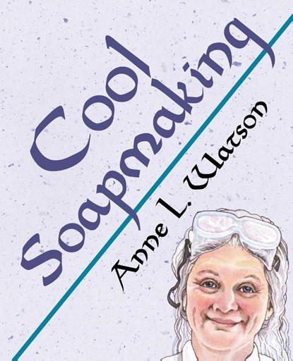 Cool Soapmaking, Anne L. Watson - Paperback - 9781620359143