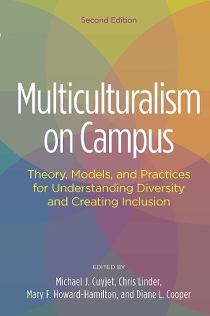 Multiculturalism on Campus, Michael J. Cuyjet ; Diane L. Cooper ; Mary F. Howard-Hamilton - Paperback - 9781620364161