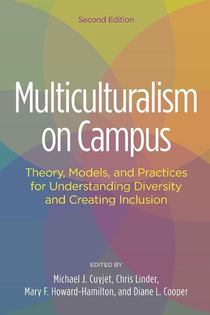 Multiculturalism on Campus, Michael J. Cuyjet ; Diane L. Cooper ; Mary F. Howard-Hamilton - Paperback - 9781620364161
