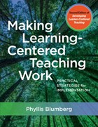 Making Learning-Centered Teaching Work | Phyllis Blumberg | 