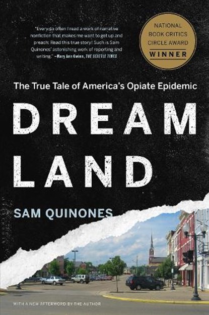 Dreamland, Sam Quinones - Paperback - 9781620402528