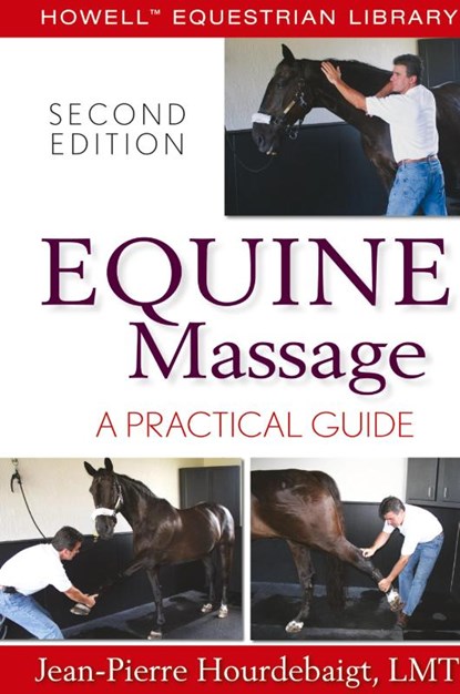 Equine Massage, LMT Jean-Pierre Hourdebaigt - Gebonden - 9781620455814