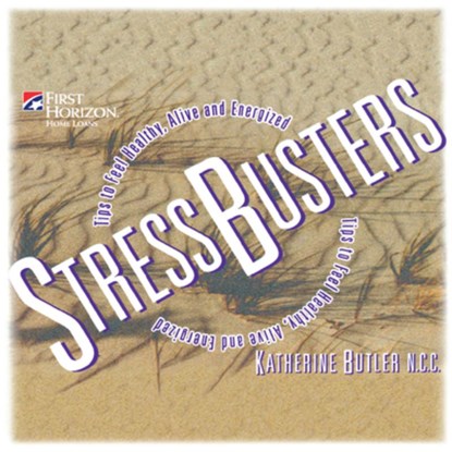 Stressbusters: Tips to Feel Healthy, Alive and Energized, Katherine Butler - Gebonden - 9781620457986